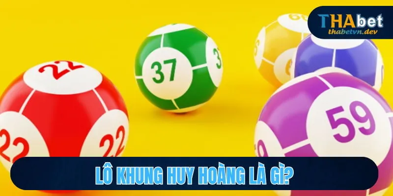 Tìm hiểu lô khung huy hoàng